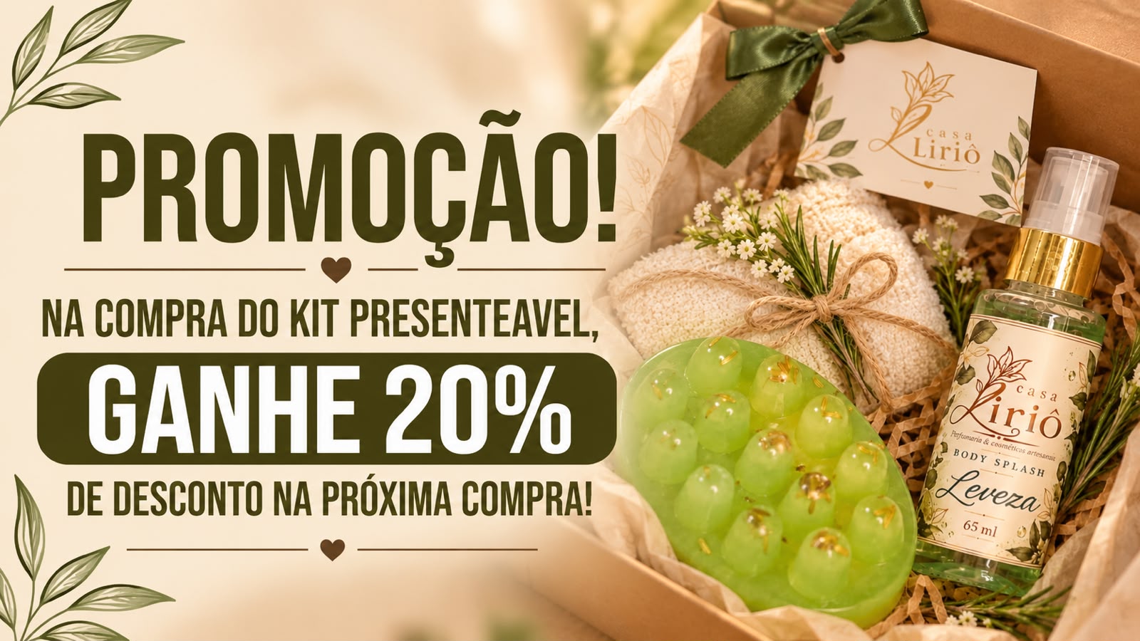 Promoção especial do kit Casa Lirió